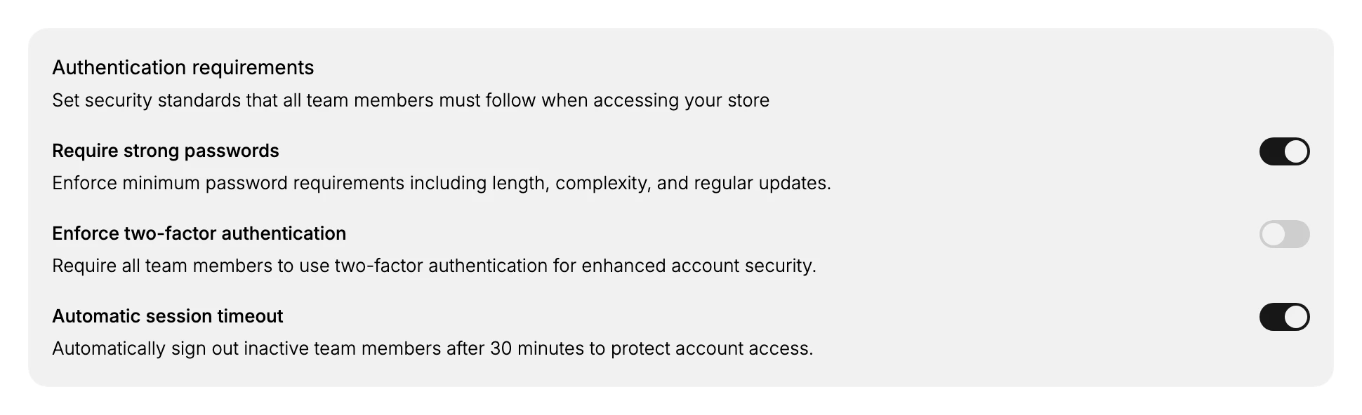 The Authentication requirements section on the Security page, with Require strong passwords, Enforce two-factor authentication, and Automatic session timeout, each with a toggle