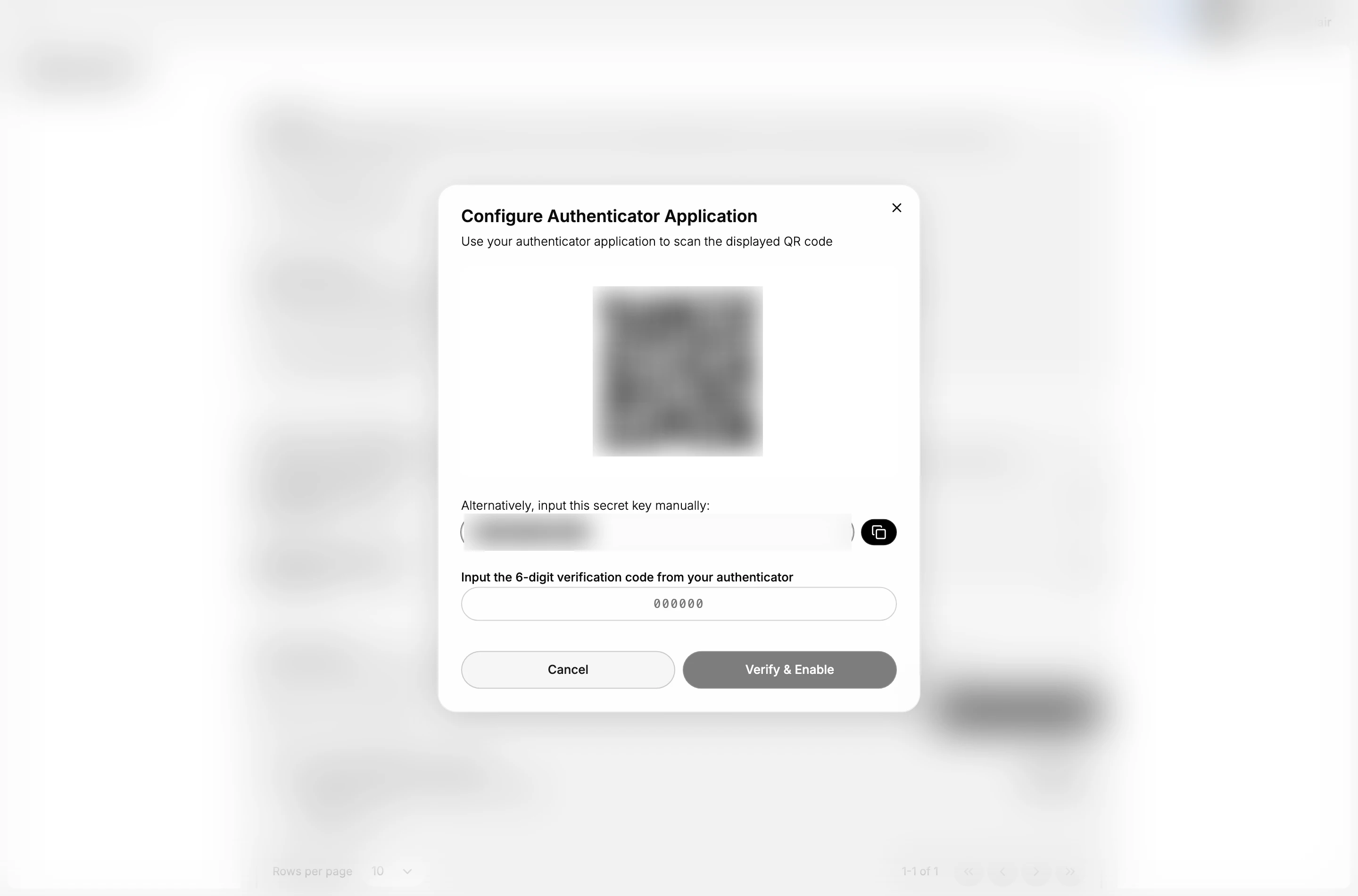 The Configure Authenticator Application dialog, with a QR code above a secret key field and a Copy secret button, a field for the 6-digit verification code from the authenticator, and Cancel and Verify and Enable buttons. The QR code and the secret key are deliberately obscured