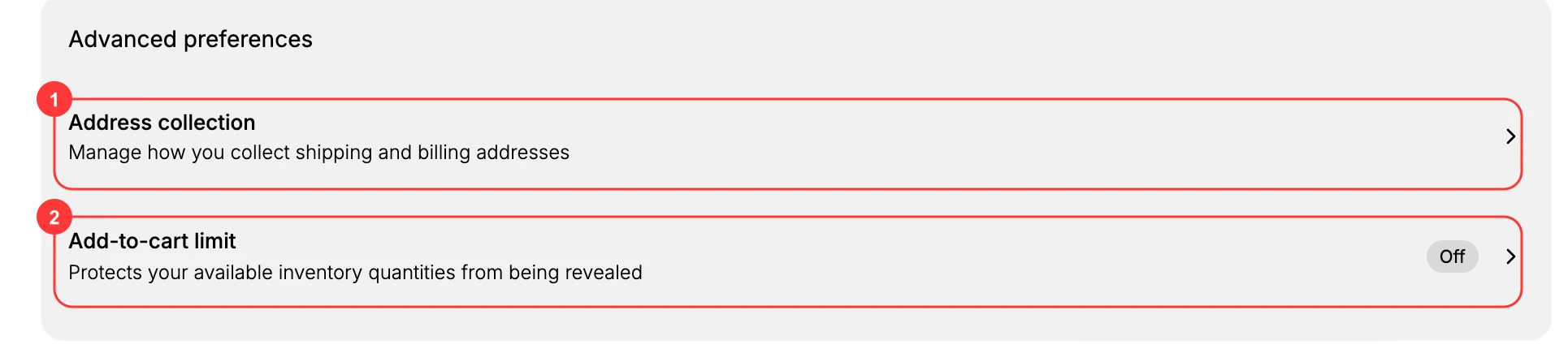The Advanced preferences section, showing the Address collection row (1) and the Add-to-cart limit row (2), which reads Off when no cap is set