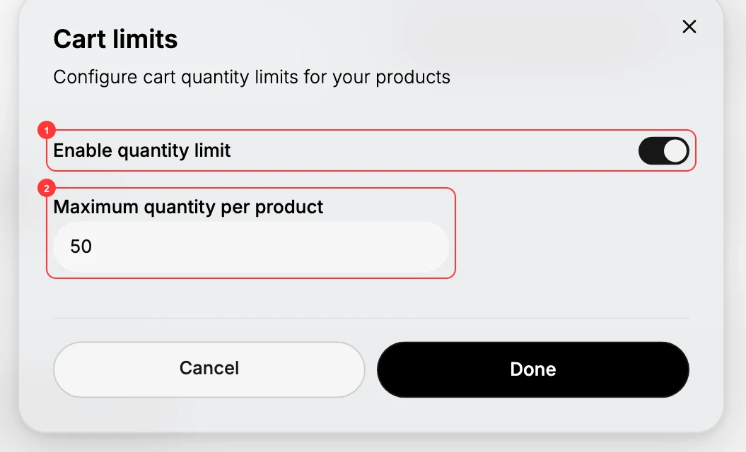 The Cart limits dialog, showing the Enable quantity limit toggle (1) and the Maximum quantity per product field (2)