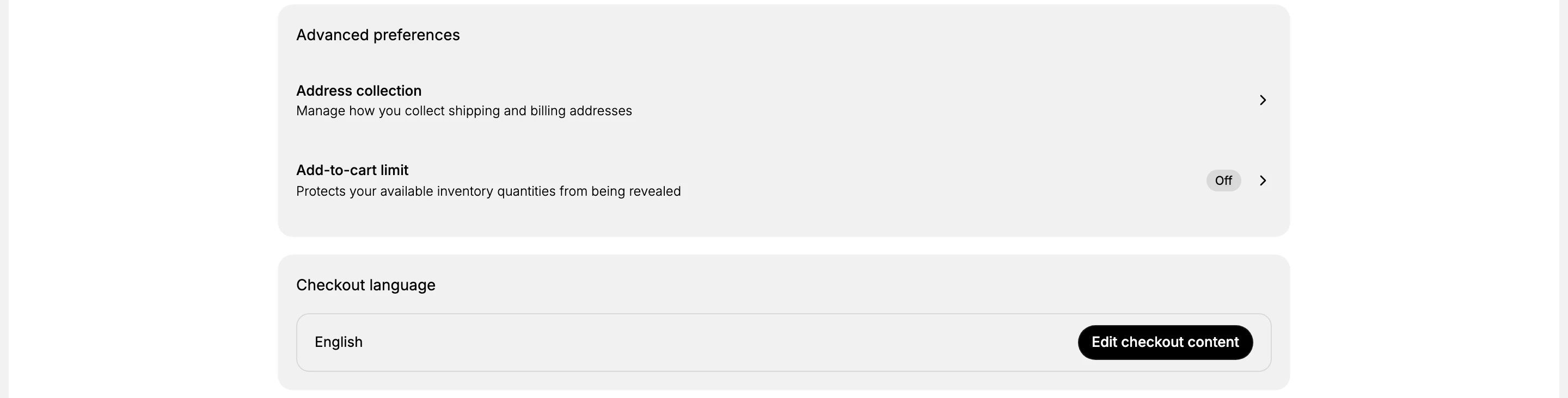 The lower part of the page: the Advanced preferences card holding Address collection and Add-to-cart limit, which reads Off, and below it the Checkout language card set to English with an Edit checkout content button