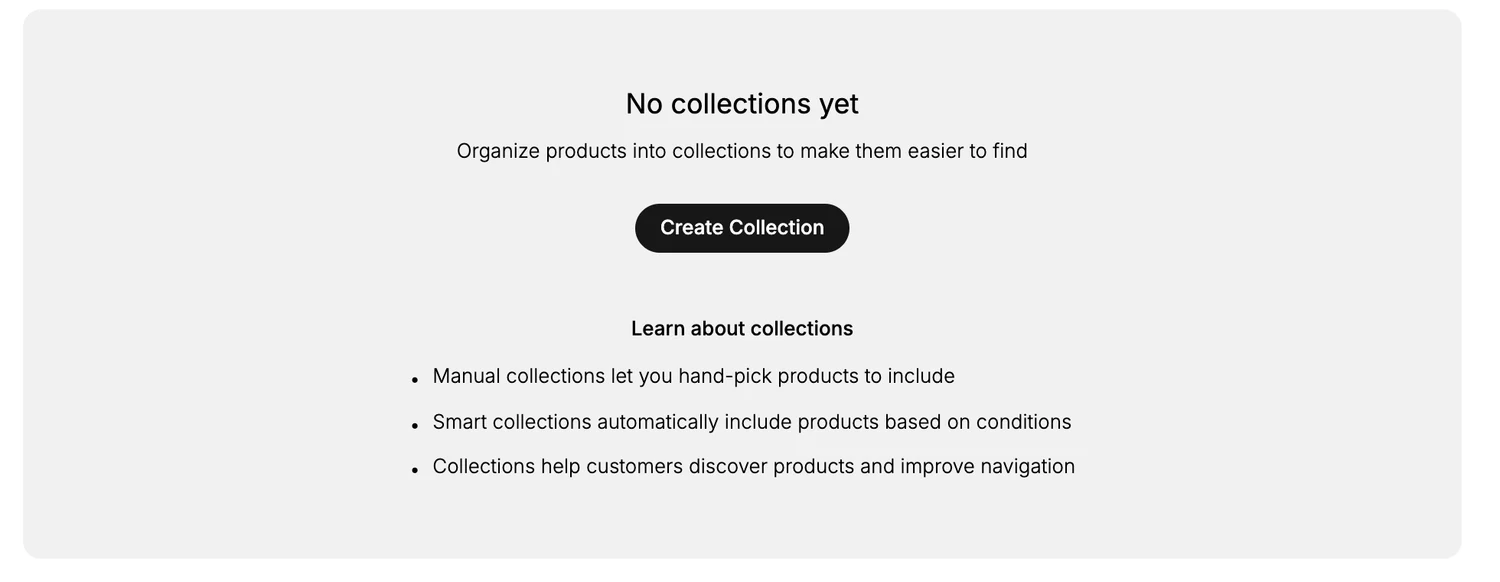 Step 1: The Collections empty state - Create Collection, with a quick note on Manual vs Smart