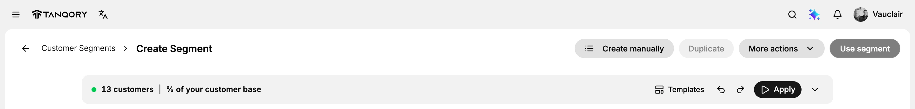 The top of the Create Segment builder as it opens. Under the breadcrumb Customer Segments and the heading Create Segment sit Create manually, Duplicate, More actions and a greyed out Use segment. Below them a single bar reads 11 customers and per cent of your customer base, with Templates, undo, redo, an Apply button and a chevron pointing down at the far right. Nothing appears beneath the bar