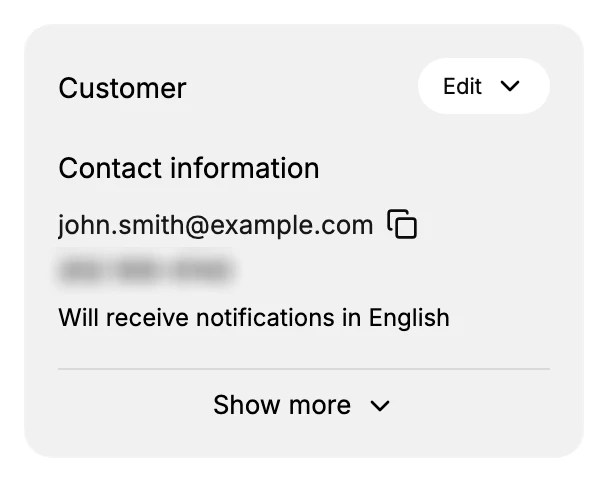 The Customer card as it appears when the page opens, holding only Contact information with the customer's email, a blurred phone number and the notification language, and Show more at its foot