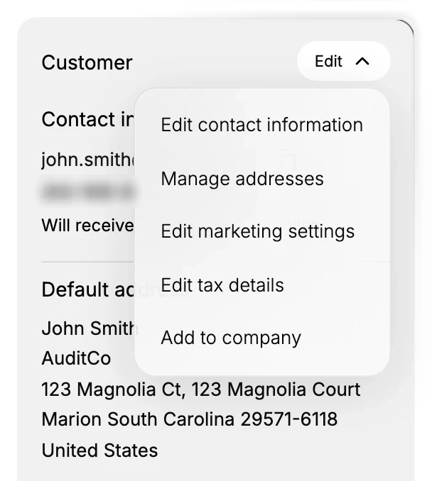 The Customer card on a customer detail page with its Edit menu open. The Edit control sits at the top right of the card and the menu lists Edit contact information, Manage addresses, Edit marketing settings, Edit tax details and Add to company