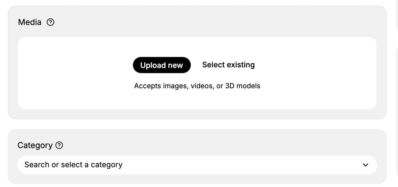 The Media section of the product form, holding an Upload new button beside a Select existing link, with the line "Accepts images, videos, or 3D models" beneath them, and the Category section below it with a Search or select a category box.