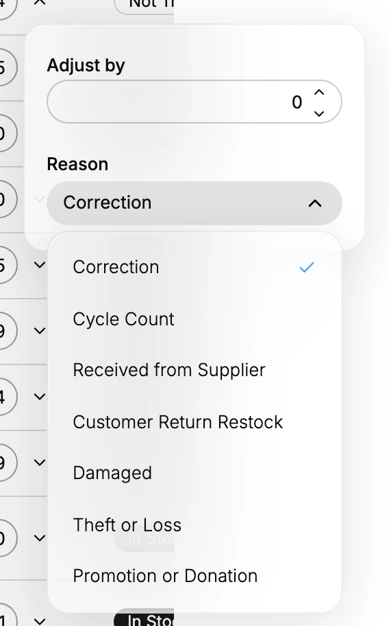 The Adjust by panel open on a row, with the Adjust by field showing 0 and the Reason list open beneath it, listing Correction with a check beside it, Cycle Count, Received from Supplier, Customer Return Restock, Damaged, Theft or Loss and Promotion or Donation