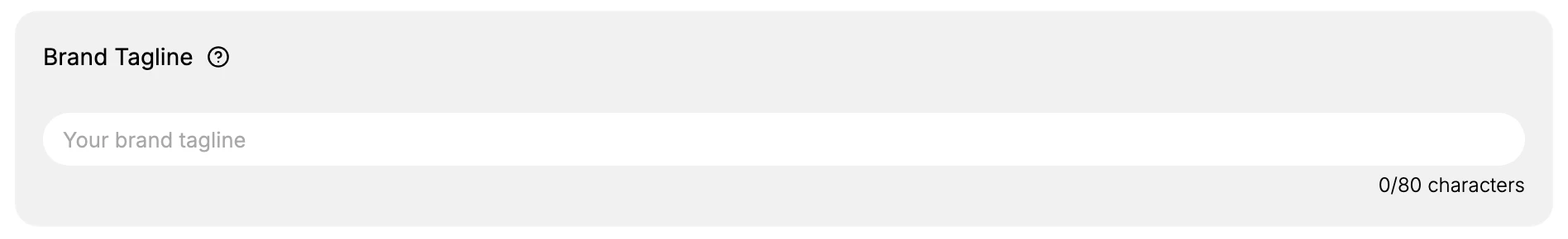 The Brand Tagline field on the Brand page, with its 0/80 character counter