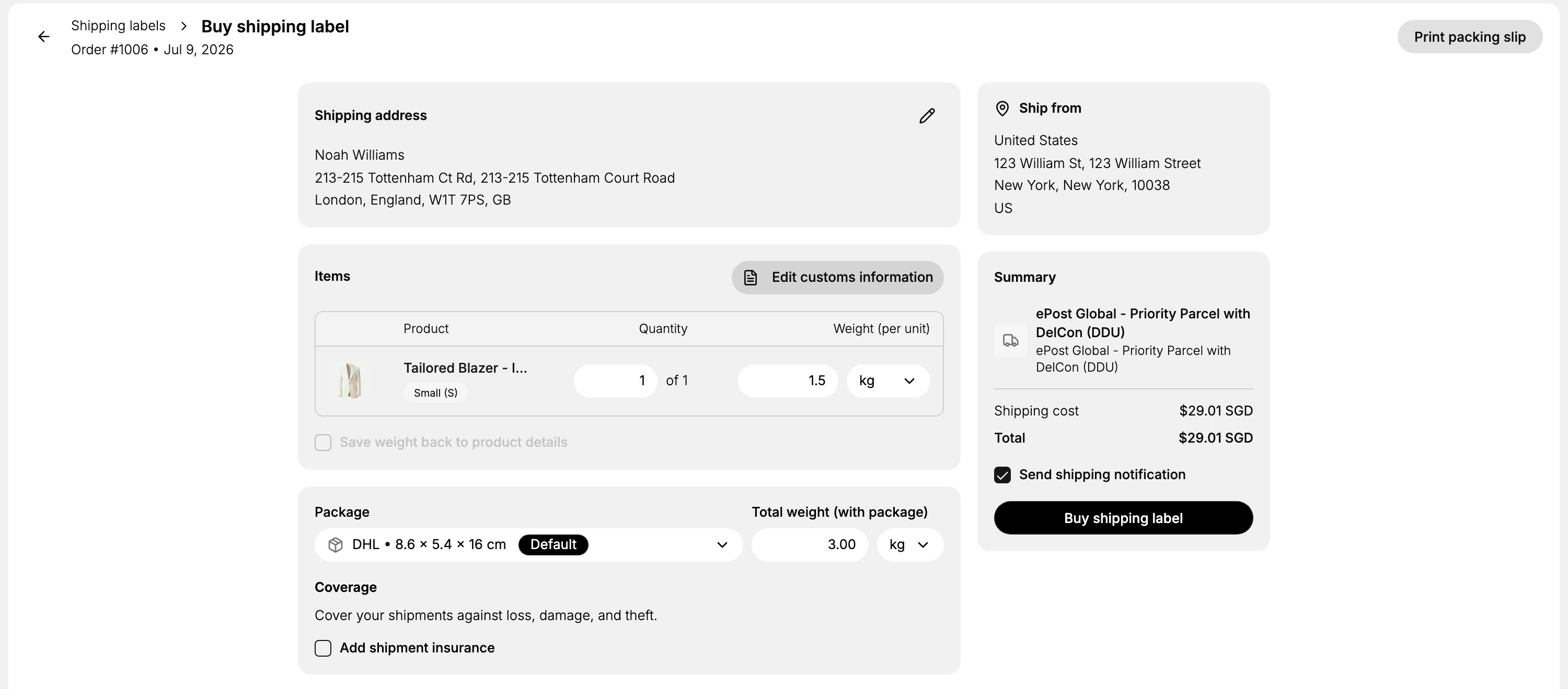 The Buy shipping label page for order 1006: a breadcrumb reading Shipping labels then Buy shipping label with the order number and date beneath it and Print packing slip on the right, a Shipping address card with the customer in London, a Ship from card with the store's New York location, an Items card listing the product with its quantity as 1 of 1 and a weight of 1.5 kg with a unit selector, a Package card showing DHL 8.6 by 5.4 by 16 cm marked Default beside Total weight (with package) of 3.00 kg, a Coverage section offering Add shipment insurance, and a Summary on the right showing the chosen ePost Global service, a shipping cost and total of $29.01 SGD, a ticked Send shipping notification box and the Buy shipping label button