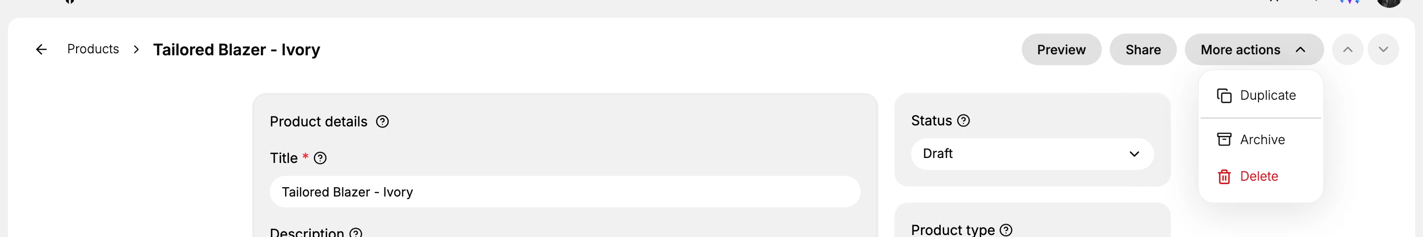 The product editor header with the More actions menu open, showing Duplicate, Archive, and Delete, with Delete in red