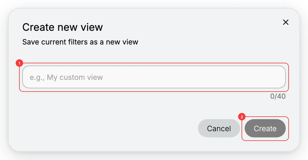 Step 4: Save as opens the Create new view dialog: name the view (1), then Create (2)