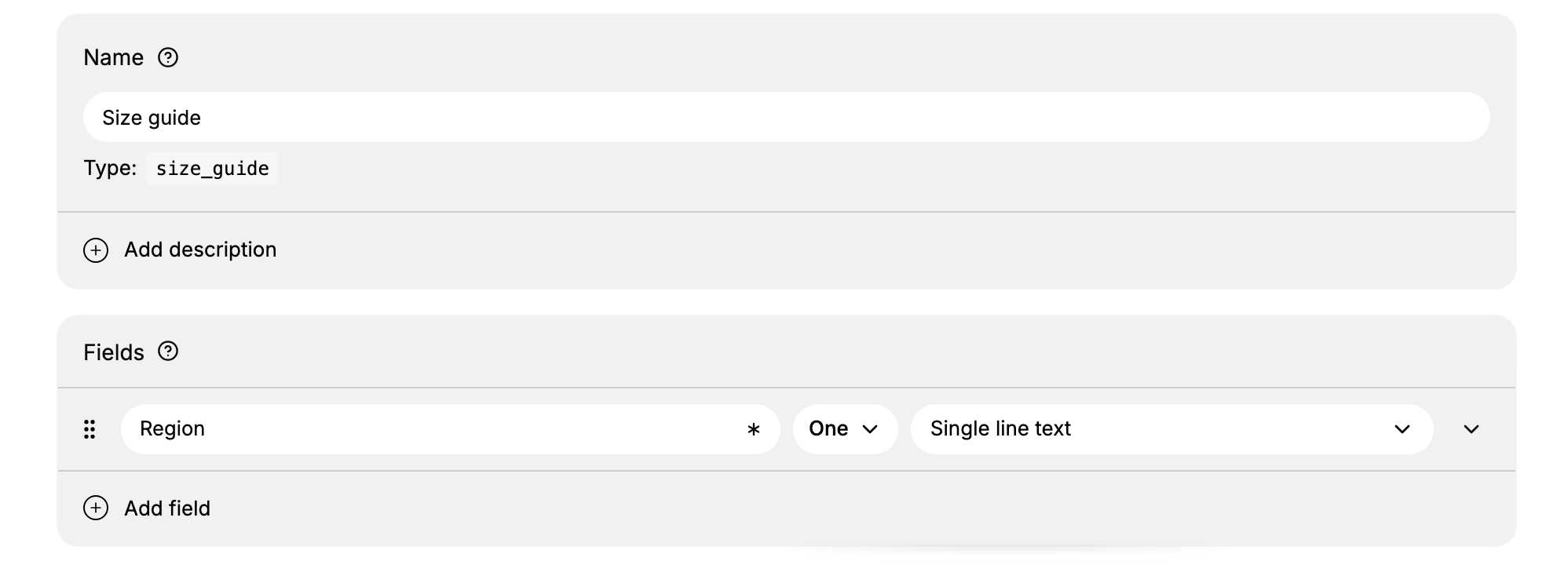 The definition form with a Name of Size guide and its auto-generated Type identifier size_guide below it, and a Fields section with one field labelled Region set to One and Single line text