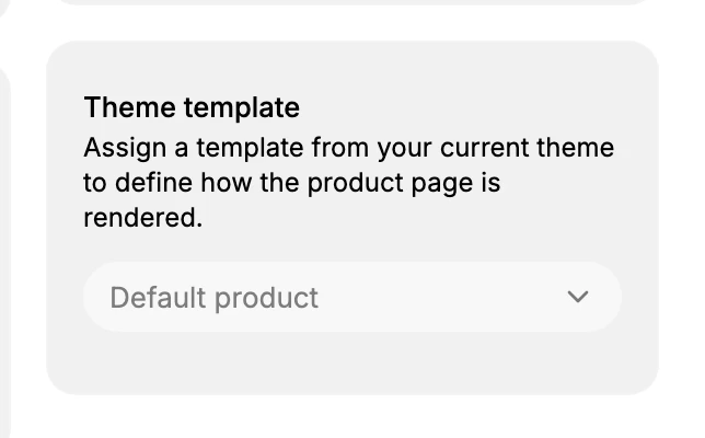 Step 2: The Theme template field in the right column - the heading, its description, and the Default product dropdown