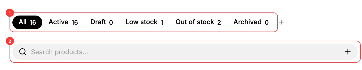 Step 1: Apply a tab (1) and/or a search (2) to narrow the list first