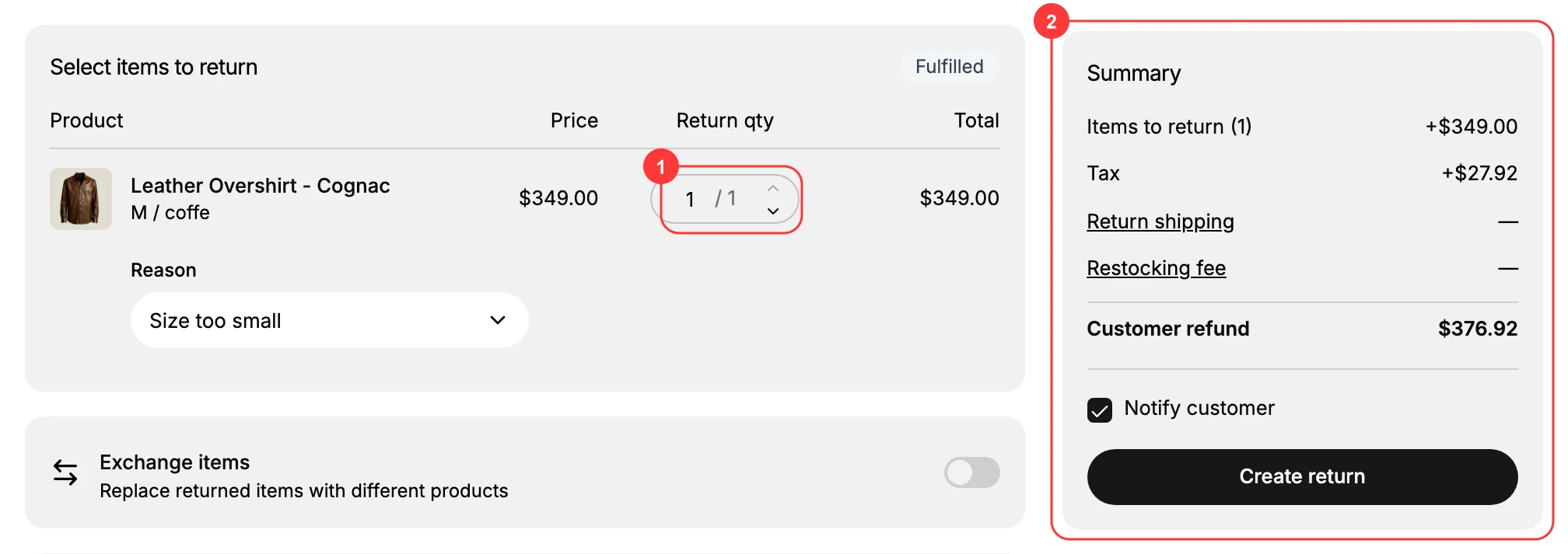 The section with the item chosen: the Return qty control (1) reads 1 of 1, a Reason of Size too small sits under the product, the line Total has filled in, and the Summary (2) lists one item to return, the tax on it, and a customer refund, with Create return now active