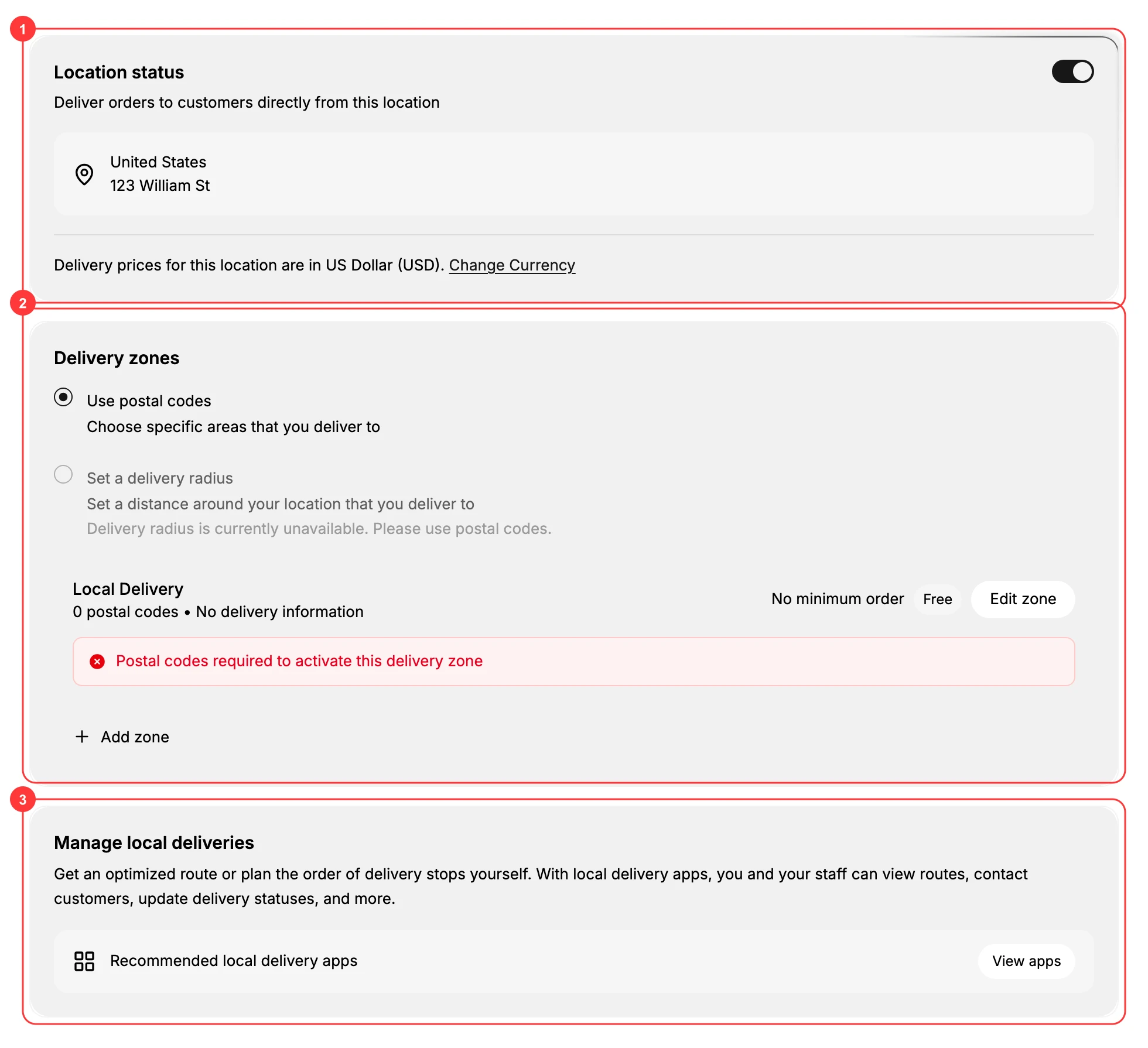 The Local delivery page for a location. Box (1) is Location status, switched on. Box (2) is Delivery zones, set to Use postal codes with Set a delivery radius unavailable, holding a Local Delivery zone and an Add zone control. Box (3) is Manage local deliveries, with View apps for connecting a local delivery app.