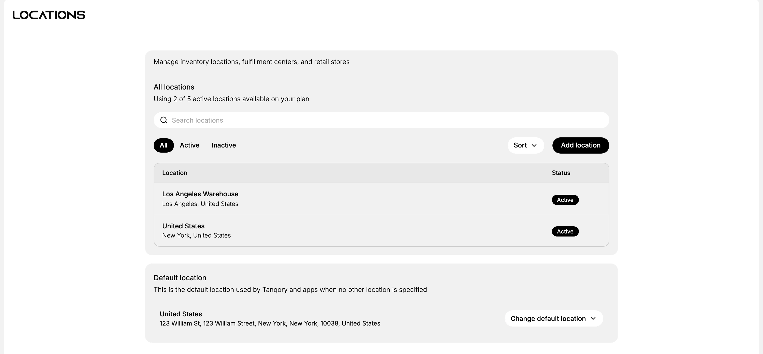 The Locations page: an All locations card reading Using 2 of 5 active locations available on your plan, with a Search locations field, All, Active and Inactive tabs, Sort and Add location, and a table of Location and Status showing Los Angeles Warehouse and United States both Active, above a Default location card naming United States with its New York address and a Change default location control