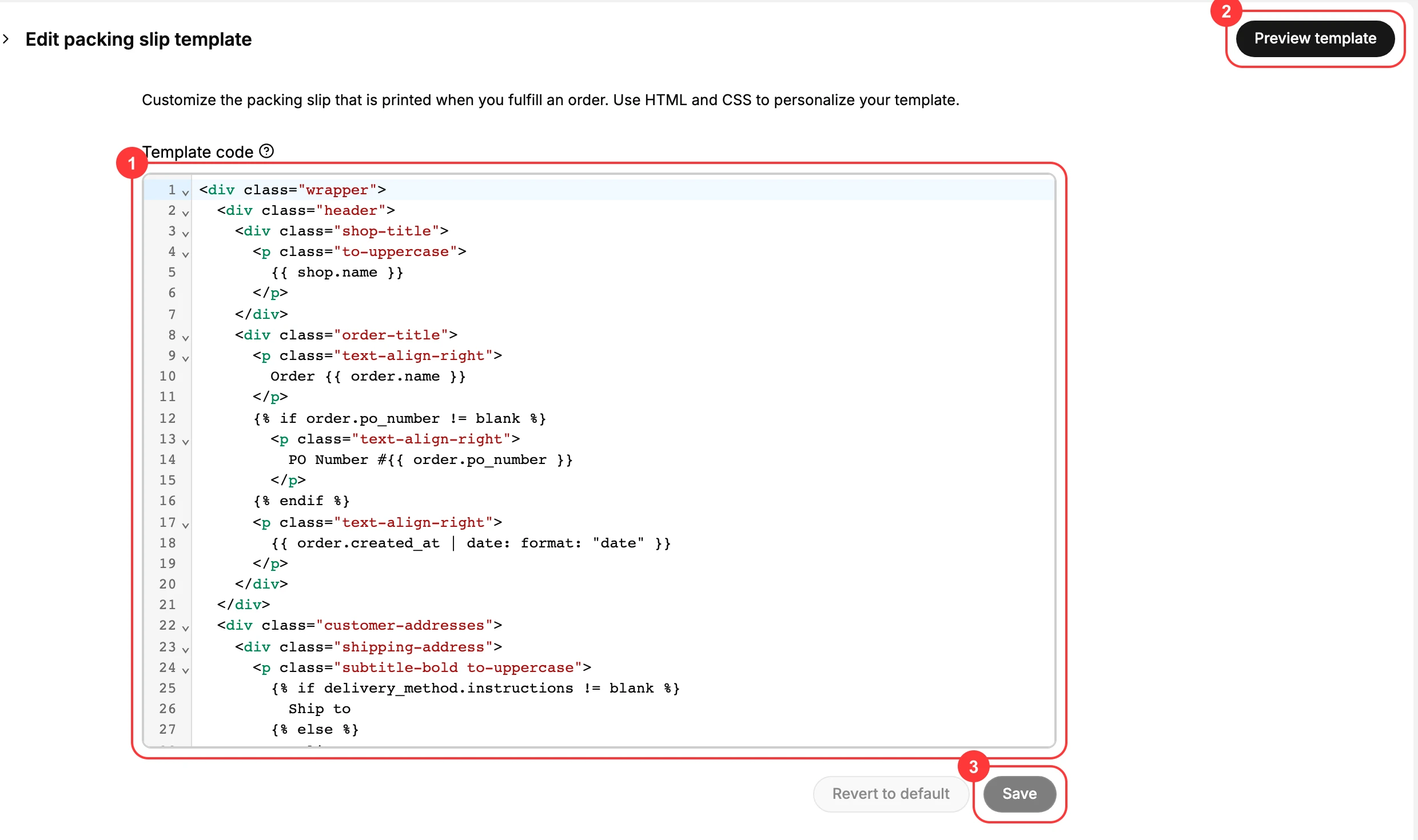 The packing slip template editor showing (1) the Template code area holding the default HTML, (2) the Preview template button in the page header, and (3) the Save button, with Revert to default beside it