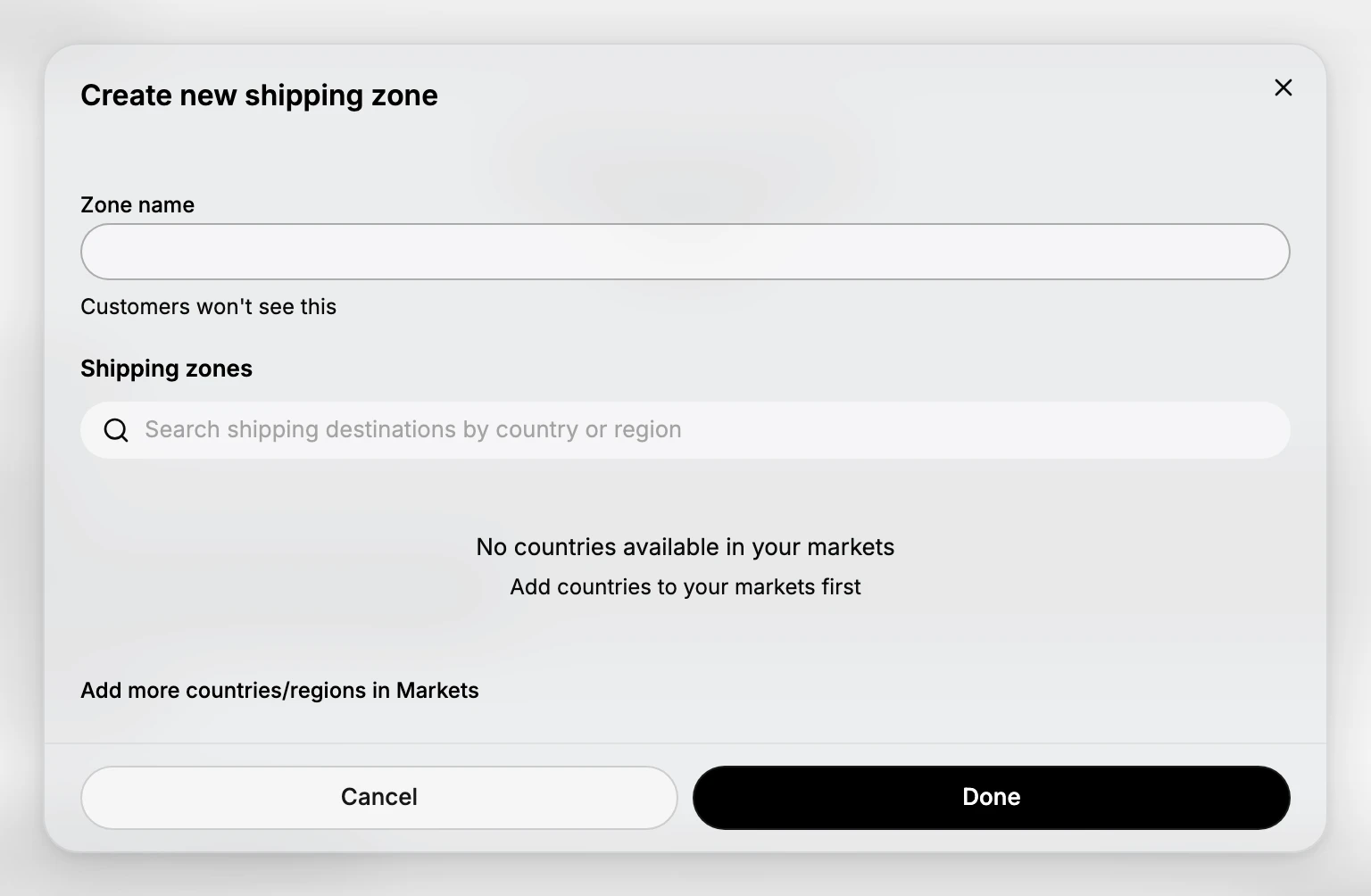 The Create new shipping zone dialog with a Zone name field, a search box for adding destinations by country or region, and the Cancel and Done buttons.
