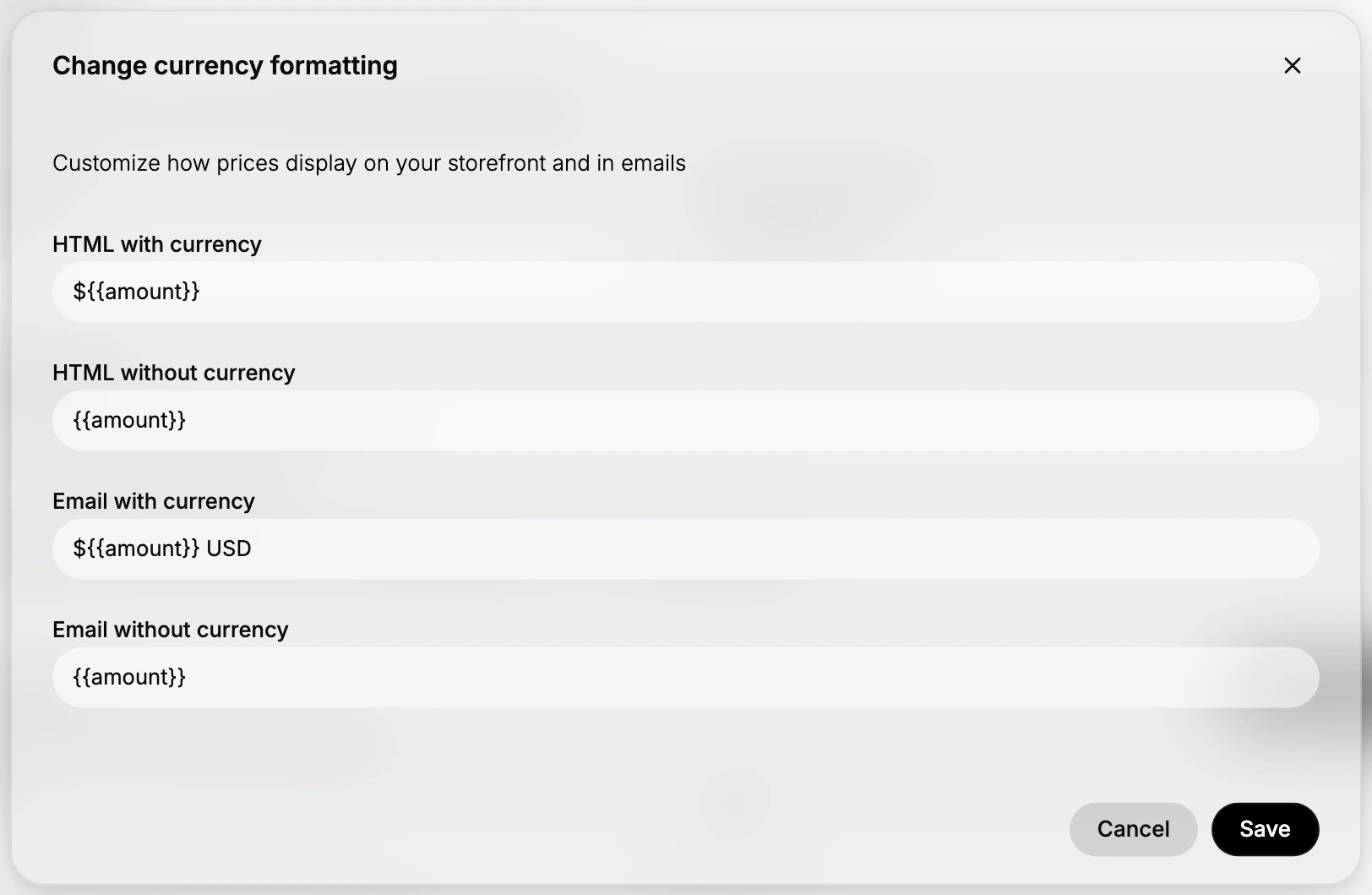 The Change currency formatting dialog: the HTML with currency, HTML without currency, Email with currency, and Email without currency template fields, with Cancel and Save