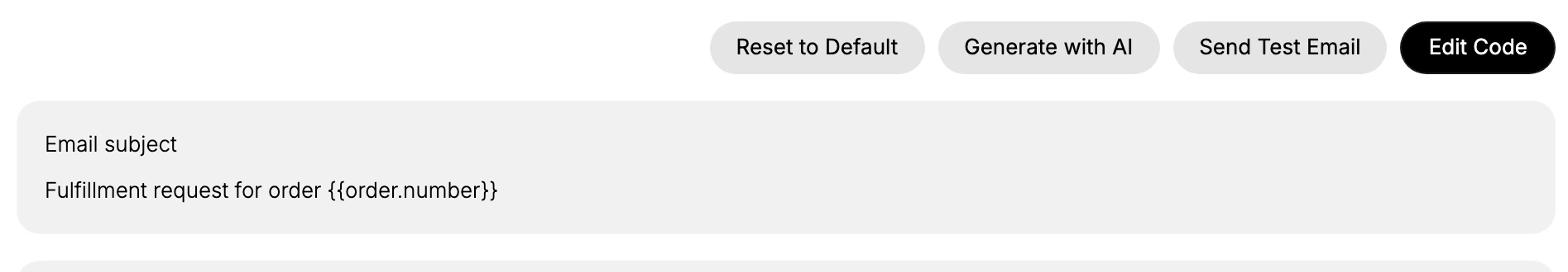 The fulfillment request notification page: the Reset to Default, Generate with AI, Send Test Email, and Edit Code buttons, and the Email subject line